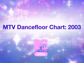 MTV Dancefloor Chart: 2003