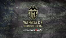 Valencia F.C. 100 años de historia