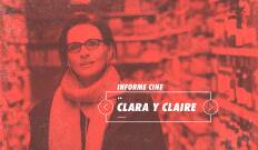 Informe Cine. T(T4). Informe Cine (T4): Clara y Claire