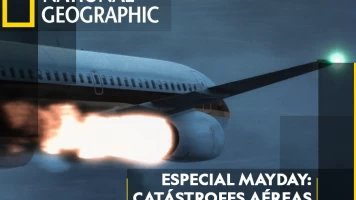 Especial Mayday: Catástrofes aéreas