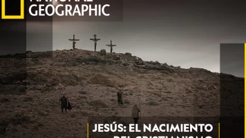 Jesús: El nacimiento del cristianismo