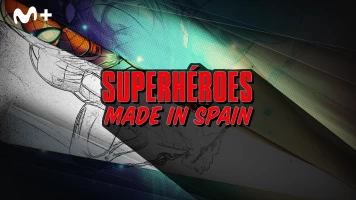 Superhéroes made in Spain