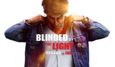 Blinded by the Light (Cegado por la luz)