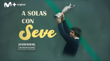 Informe Robinson. T(1). Informe Robinson (1): A solas con Seve