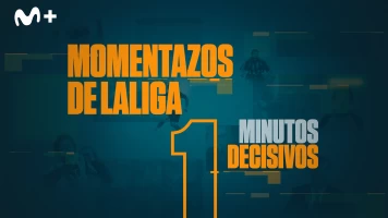 Momentazos de LaLiga. T(19/20). Momentazos de LaLiga (19/20): Los minutos decisivos de la historia de La Liga