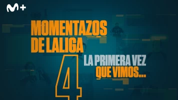 Momentazos de LaLiga. T(19/20). Momentazos de LaLiga (19/20): La primera vez que vimos...