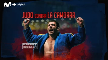 Informe Robinson. T(2). Informe Robinson (2): Judo contra la Camorra