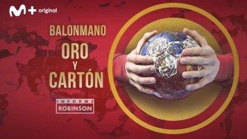 Informe Robinson. T(7). Informe Robinson (7): Balonmano, oro y cartón