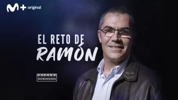 Informe Robinson. T(7). Informe Robinson (7): El reto de Ramón