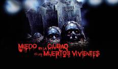 Miedo en la ciudad de los muertos vivientes