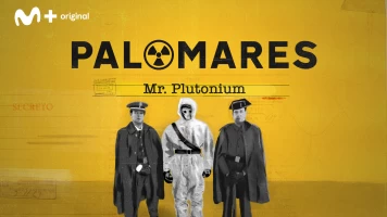 Palomares. Palomares: Mr. Plutonium