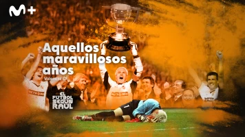 El fútbol según Raúl. T(2). El fútbol según Raúl (2): Valencia CF, aquellos maravillosos años