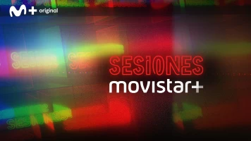 Sesiones Movistar+