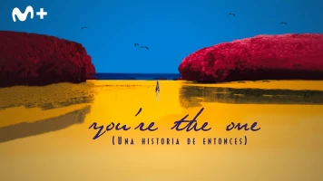 You're the One (Una historia de entonces)