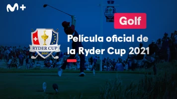 Pelicula Oficial Ryder Cup. Pelicula Oficial Ryder Cup: 2021