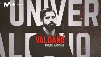 Universo Valdano. T(5). Universo Valdano (5): Quique Sánchez Flores