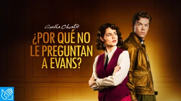 (LSE) - Agatha Christie: ¿Por qué no le preguntan a Evans?