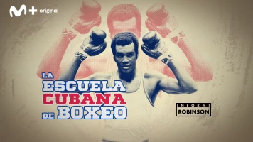 Informe Robinson. T(3). Informe Robinson (3): La escuela cubana de boxeo