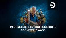 Misterios de las profundidades, con Jeremy Wade