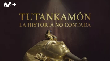 Tutankamón: la historia no contada