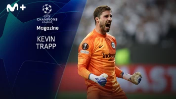 Magazine Champions. Protagonistas. T(22/23). Magazine... (22/23): Kevin Trapp