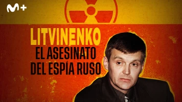 Litvinenko: el asesinato del espía ruso