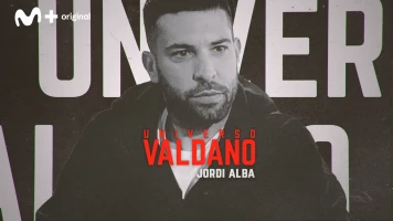 Universo Valdano. T(6). Universo Valdano (6): Jordi Alba