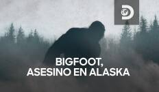 Bigfoot, asesino en Alaska