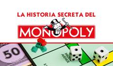 La historia secreta del Monopoly