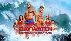 Baywatch: Los vigilantes de la playa
