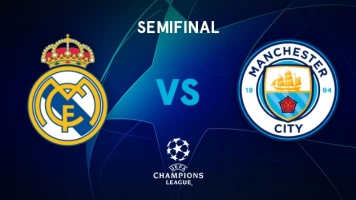 Semifinales. Semifinales: Real Madrid - Manchester City