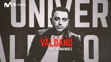 Universo Valdano. T(6). Universo Valdano (6): Xavi Hernández