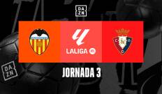 Jornada 3. Jornada 3: Valencia - Osasuna
