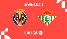 Jornada 1. Jornada 1: Villarreal - Betis