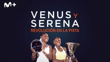 Venus y Serena: revolución en la pista