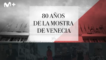 80 años de la Mostra de Venecia