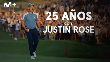 Sueños de Golf. T(2023). Sueños de Golf (2023): 25 años con Justin Rose