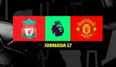 Jornada 17. Jornada 17: Liverpool - Manchester United