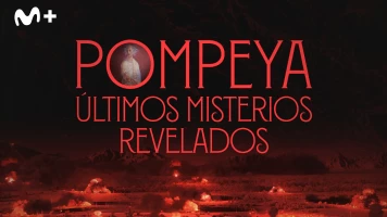 Pompeya: Últimos misterios revelados