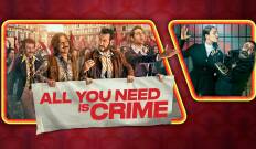 All You Need Is Crime