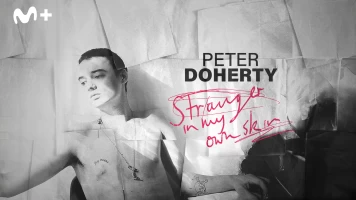 Peter Doherty: Stranger In My Own Skin