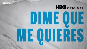 Dime que me quieres