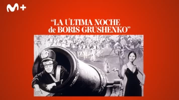 La última noche de Boris Grushenko