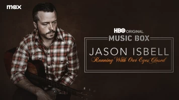 Music Box: Jason Isbell: Running with Our Eyes Closed