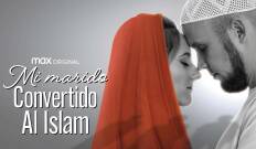 Mi marido convertido al Islam