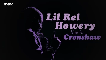 Lil Rel Howery: Live in Crenshaw