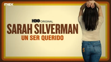 Sarah Silverman: Un ser querido