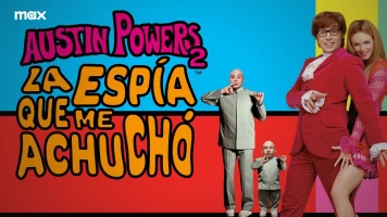 Austin Powers 2: La espía que me achuchó