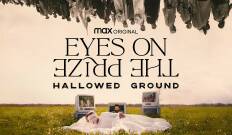 Eyes on the Prize: Hallowed Ground