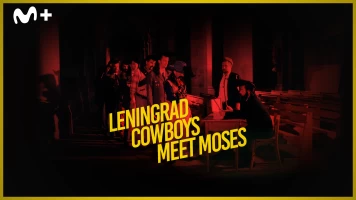 Leningrad Cowboys Meet Moses